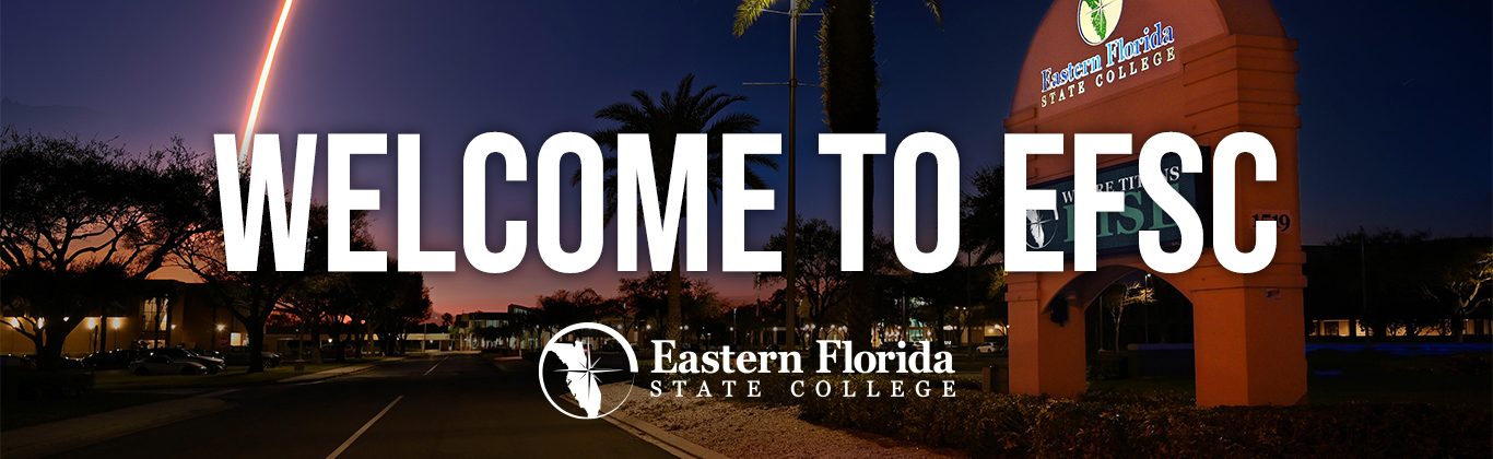 Launch over EFSC sign with "Welcome to EFSC" text.