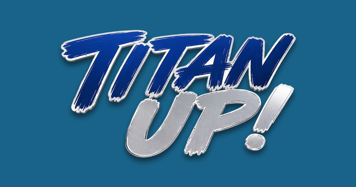 "Titan Up" at Welcome Back