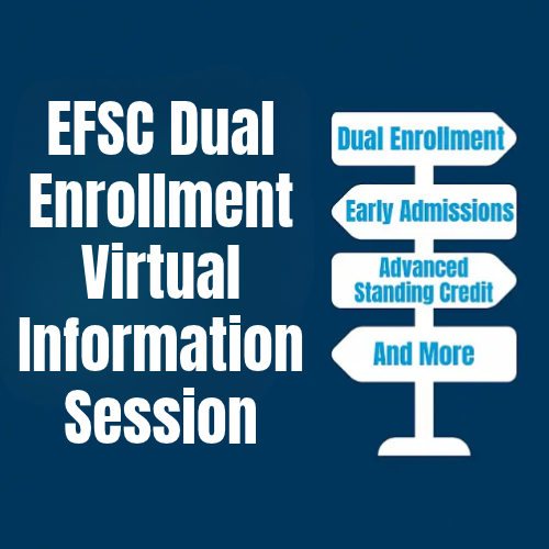 EFSC Dual Enrollment Information Session is over a blue background